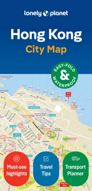 Lonely Planet Hong Kong City Map - Map - Lonely Planet - Książki - Lonely Planet Global Limited - 9781787015777 - 12 grudnia 2024