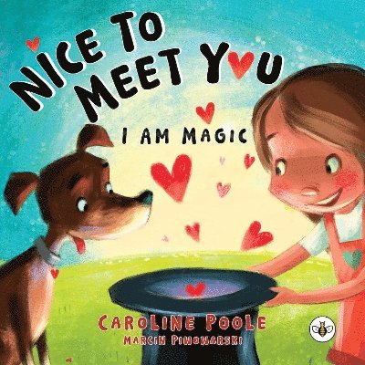 Cover for Caroline Poole · Nice to Meet You. I am Magic (Paperback Book) (2025)