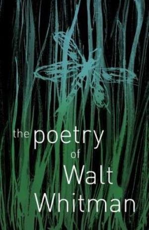Cover for Walt Whitman · The Poetry of Walt Whitman (Paperback Book) (2018)
