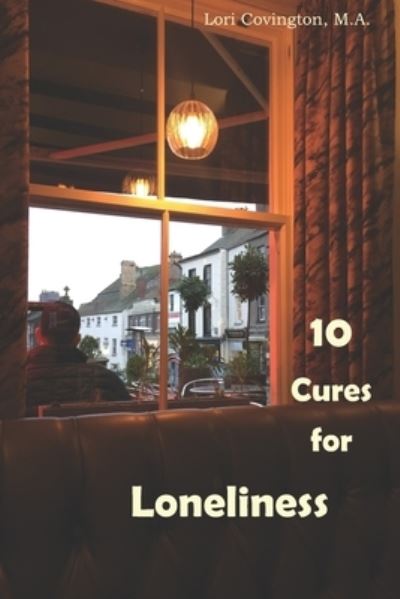 Cover for Lori Covington · 10 Cures for Loneliness (Paperback Book) (2019)