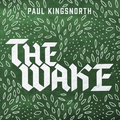 Cover for Paul Kingsnorth · The Wake Lib/E (CD) (2016)