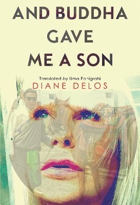 Cover for Diane Delos · And Buddha Gave me a Son (Paperback Book) (2024)