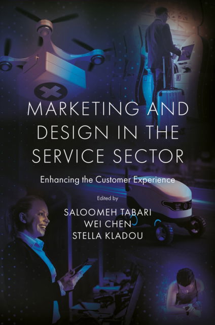 Marketing and Design in the Service Sector: Enhancing the Customer Experience (Hardcover Book) (2024)