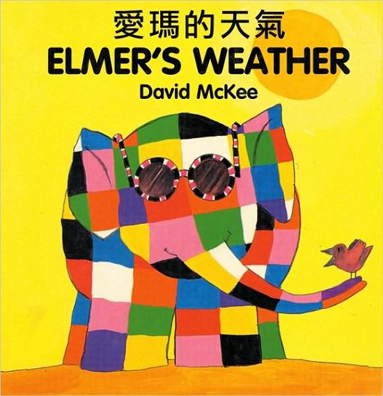 Cover for David McKee · Elmer's Weather (chinese-english) (Tavlebog) [Bilingual edition] (1998)