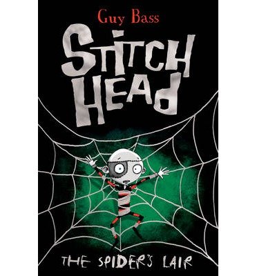 Cover for Guy Bass · The Spider's Lair - Stitch Head (Paperback Book) (2013)