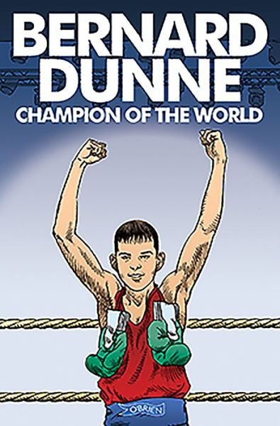 Bernard Dunne · Bernard Dunne: Champion of the World - Great Irish Sports Stars (Taschenbuch) (2019)