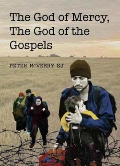 Cover for Peter McVerry · The God of Mercy, the God of the Gospels (Paperback Book) (2016)