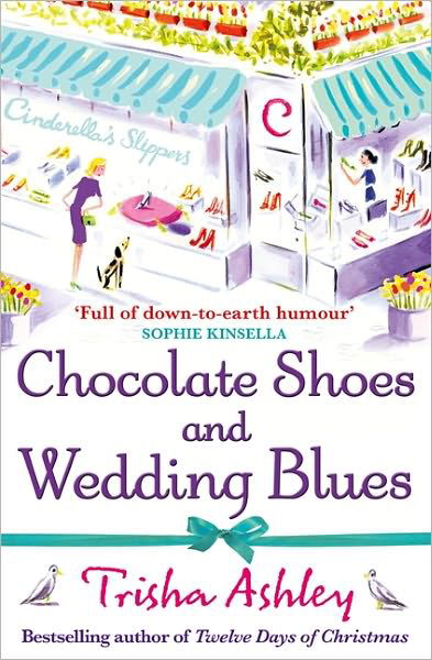 Chocolate Shoes and Wedding Blues - Trisha Ashley - Libros - HarperCollins Publishers - 9781847562777 - 10 de mayo de 2012