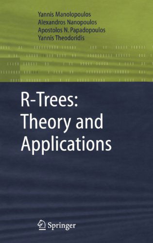 R-Trees: Theory and Applications - Advanced Information and Knowledge Processing - Yannis Manolopoulos - Books - Springer London Ltd - 9781852339777 - November 21, 2005