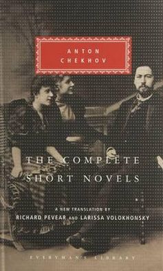 Cover for Anton Chekov · The Complete Short Novels - Everyman's Library CLASSICS (Hardcover Book) (2004)