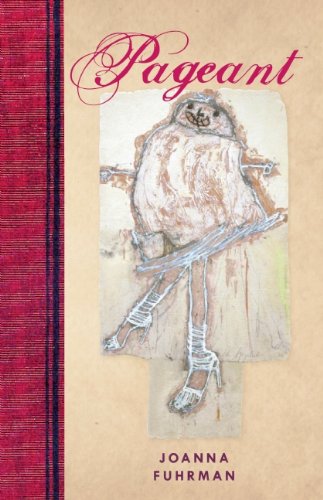 Cover for Joanna Fuhrman · Pageant (Pocketbok) [First Printing edition] (2009)