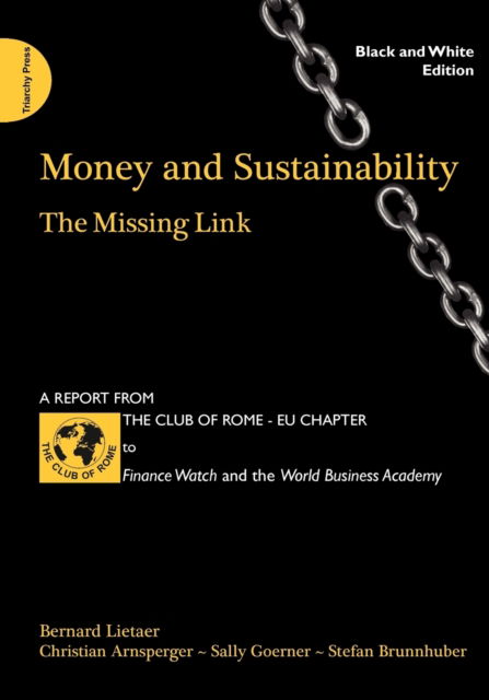 Cover for Bernard Lietaer · Money and Sustainability (Taschenbuch) (2012)