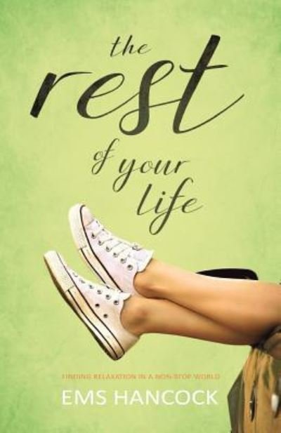 Cover for Ems Hancock · The Rest of Your Life (Paperback Book) (2018)