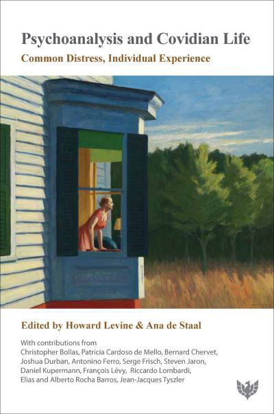 Psychoanalysis and Covidian Life: Common Distress, Individual Experience -  - Bücher - Karnac Books - 9781912691777 - 29. März 2021