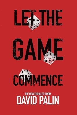 Cover for David Palin · Let the Game Commence (Hardcover Book) (2023)