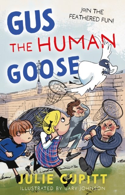 Cover for Julie Cupitt · Gus the Human Goose (Paperback Bog) (2023)