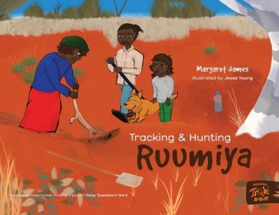 Cover for Margaret James · Tracking and Hunting Ruumiya (Paperback Book) (2021)