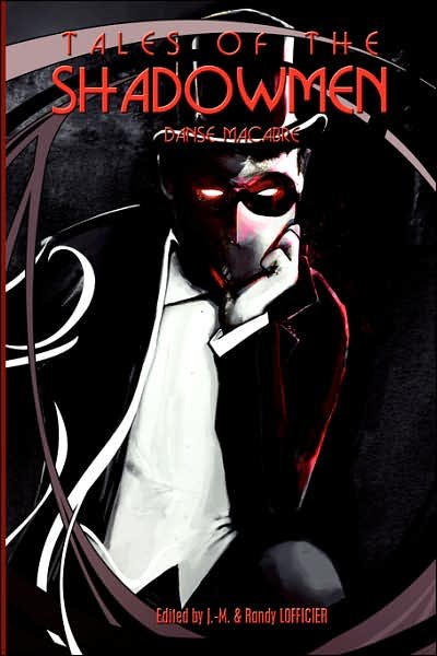 Cover for Jean-marc Lofficier · Tales of the Shadowmen 3: Danse Macabre (Paperback Book) (2006)