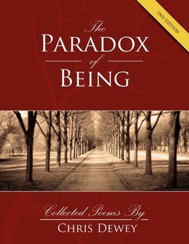 Cover for Chris Dewey · Paradox of Being: 2nd Edition (Paperback Book) (2009)