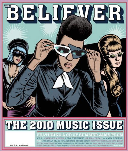 Cover for Editors of The Believer · Believer, Issue 73 - Believer (Paperback Book) [Pap / Com edition] (2010)