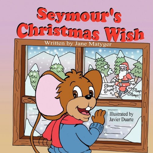 Cover for Jane Matyger · Seymour's Christmas Wish (Pocketbok) (2010)