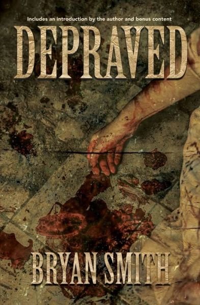 Cover for Bryan Smith · Depraved (Paperback Book) (2020)