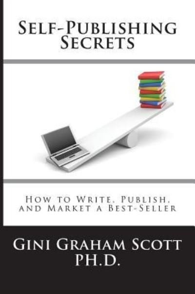 Cover for Gini Graham Scott · Self-Publishing Secrets (Inbunden Bok) (2018)