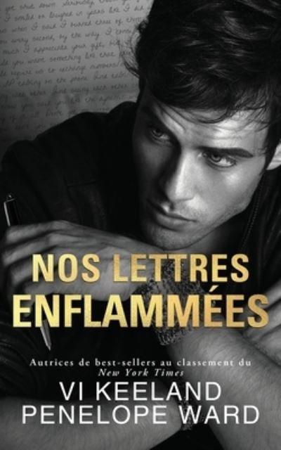 Cover for Vi Keeland · Nos Lettres Enflammées (Bog) (2022)