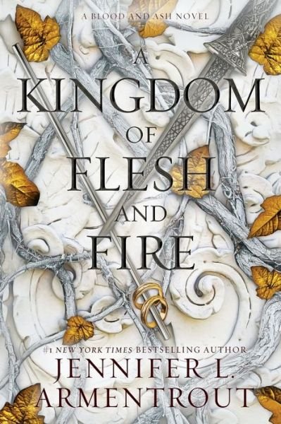 Cover for Jennifer L Armentrout · A Kingdom of Flesh and Fire (Paperback Book) (2022)