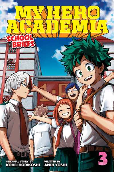 My Hero Academia: School Briefs, Vol. 3: Dorm Days - My Hero Academia: School Briefs - Anri Yoshi - Bøger - Viz Media, Subs. of Shogakukan Inc - 9781974703777 - 17. oktober 2019