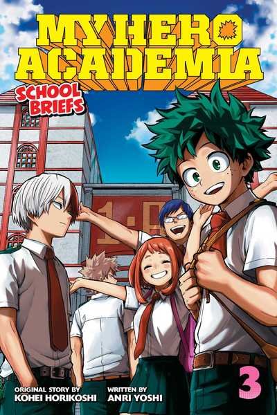 Cover for Anri Yoshi · My Hero Academia: School Briefs, Vol. 3: Dorm Days - My Hero Academia: School Briefs (Paperback Book) (2019)