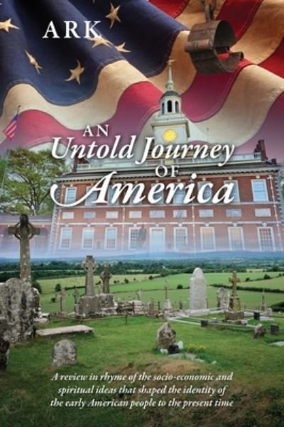 Cover for Ark · An Untold Journey of America (Hardcover bog) (2021)