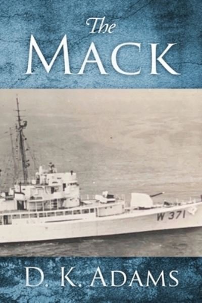 Cover for Ken Adams · The Mack (Taschenbuch) (2022)