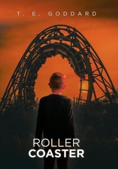Cover for T E Goddard · Roller Coaster (Hardcover bog) (2019)