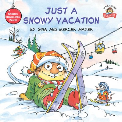 Cover for Mercer Mayer · Just a Snowy Vacation - Pictureback (Paperback Book) (2019)