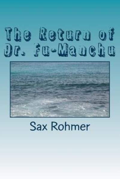 Cover for Sax Rohmer · The Return of Dr. Fu-Manchu (Paperback Bog) (2018)