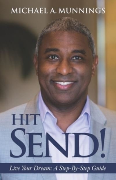 Cover for Michael a Munnings · Hit Send! (Paperback Book) (2020)
