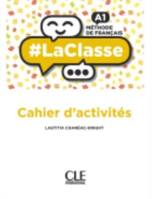 Cover for Laetitia Chaneac-Knight · #LaClasse: Cahier d'activites A1 (Paperback Bog) (2019)