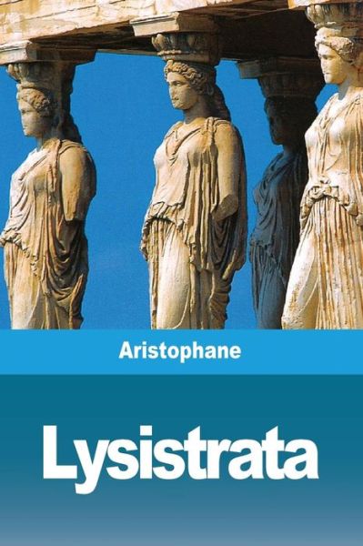 Cover for Aristophane · Lysistrata (Paperback Book) (2019)