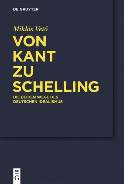 Cover for Vetö · Von Kant zu Schelling (Bok) (2018)
