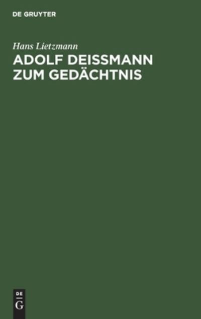 Cover for Hans Lietzmann · Adolf Deimann zum Gedchtnis (Gebundenes Buch) (1938)