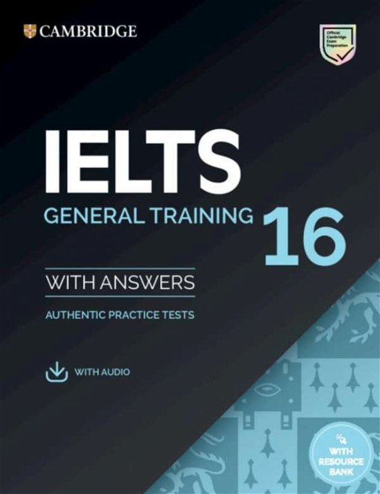 Cover for Klett Sprachen GmbH · IELTS 16 General Training. Student's Book with Answers with downloadable Audio with Resource Bank (Taschenbuch) (2021)
