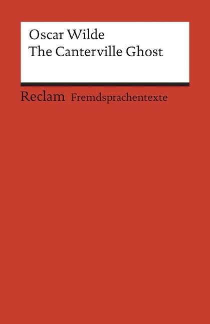 Reclam UB 09177 Wilde.Canterville Ghost - Oscar Wilde - Bøker -  - 9783150091777 - 