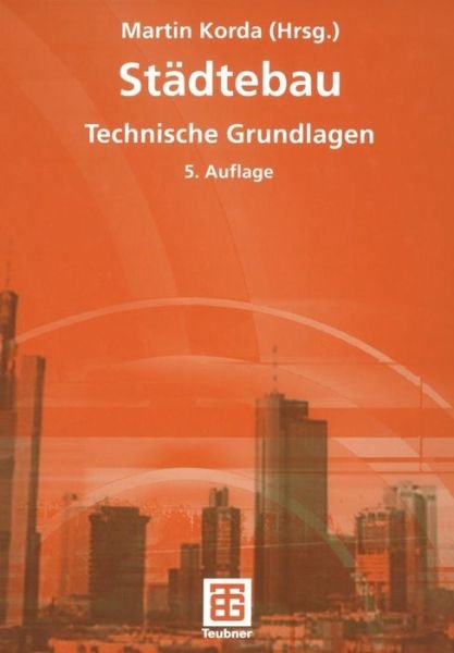 Cover for Martin Korda · Stadtebau (Paperback Book) [Softcover Reprint of the Original 5th Ed. 2005 edition] (2011)