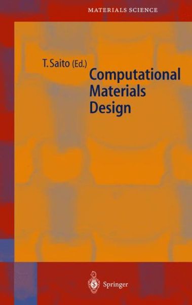 Cover for Tetsuya Saito · Computational Materials Design - Springer Series in Materials Science (Hardcover Book) [1999 edition] (1999)