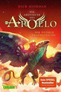 Die Abenteuer des Apollo 2: Die - Riordan - Other -  - 9783551319777 - 