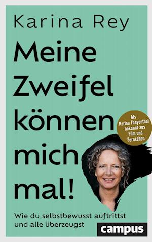 Cover for Karina Rey · Meine Zweifel können mich mal! (Book) (2024)