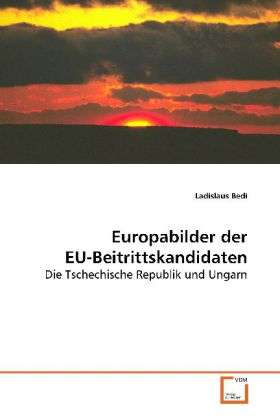 Cover for Bedi · Europabilder der EU-Beitrittskandi (Book)