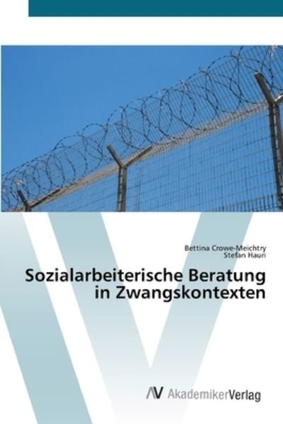 Cover for Crowe-Meichtry · Sozialarbeiterische Bera (Book) (2012)