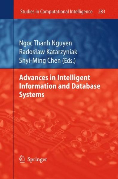 Advances in Intelligent Information and Database Systems - Studies in Computational Intelligence - Ngoc-thanh Nguyen - Bøger - Springer-Verlag Berlin and Heidelberg Gm - 9783642262777 - 4. maj 2012